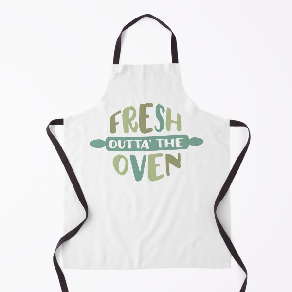 Item preview, Fresh Outta' the Oven designed and sold by moosemtndesign.