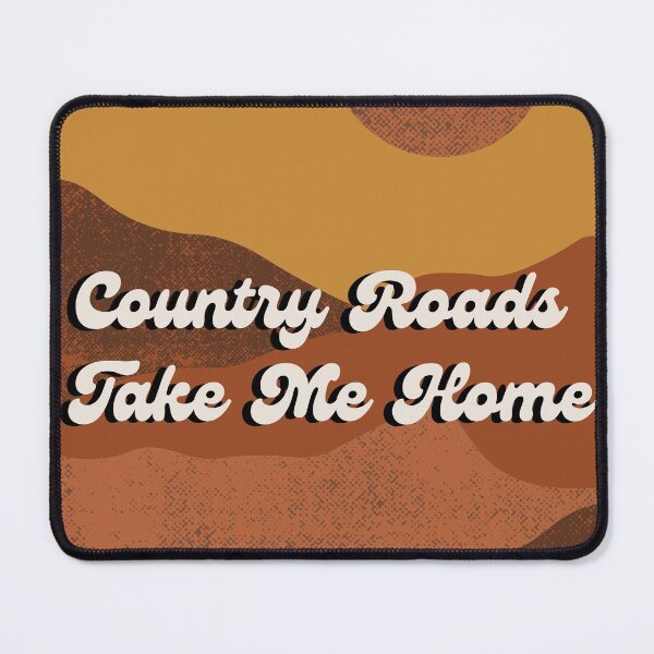 Item preview, Country Roads Take Me Home designed and sold by brookemiller801.