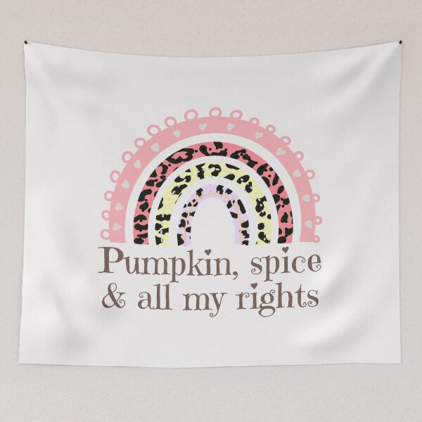 Item preview, Pumpkin spice and all my rights, rainbow leopard print designed and sold by Auntieck.