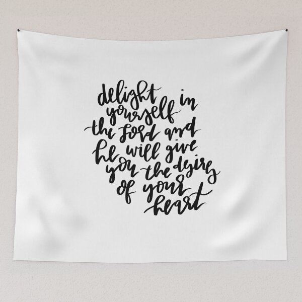 Item preview, delight yourself in the lord and he will give you the desires of your heart designed and sold by ⋒ andie  noel.