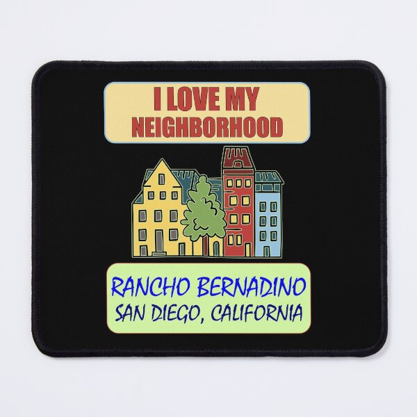Item preview, I Love My Neighborhood Rancho Bernadino San Diego - Community Pride designed and sold by artfulnotebook.