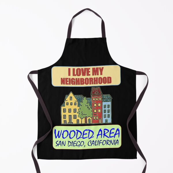 Item preview, I Love My Neighborhood Wooded Area San Diego - Community Pride designed and sold by artfulnotebook.
