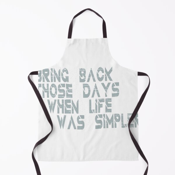 Item preview, Bring those days , when life was simpler designed and sold by MediTees.