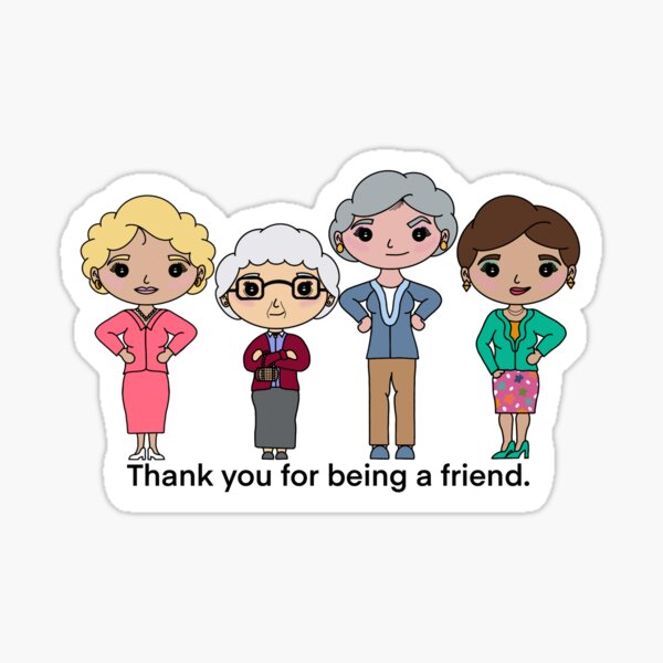 Thank You for Being a Friend Sticker – Witty Voyager