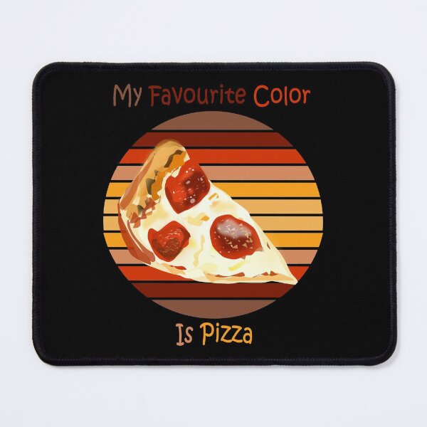 Item preview, My Favourite Color Is Pizza | Funny Pizza Quotes designed and sold by Jason Gilbert.