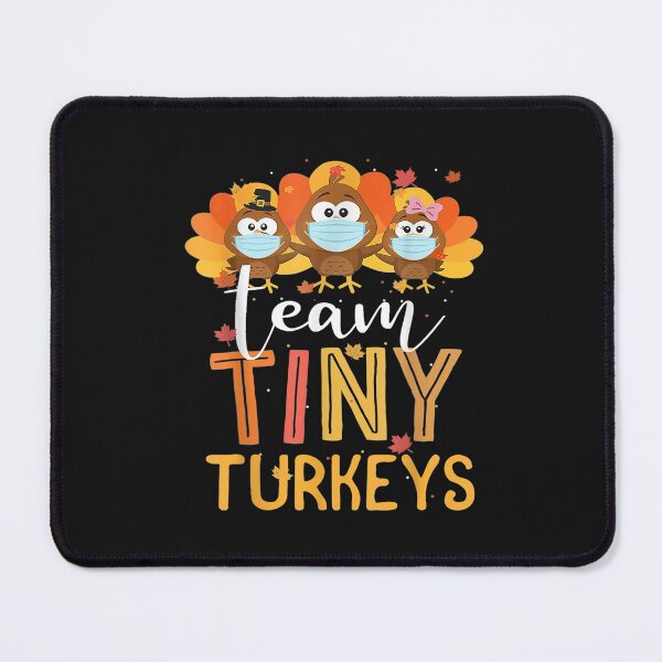Item preview, Turkey Thanksgiving Team Tiny Turkeys Nurse Fall NICU Nurse T-Shirt designed and sold by Besnier-Rahel.