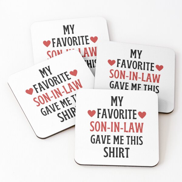 Item preview, My Favorite Son-In-Law Gave Me This Shirt Funny Sayings Lovers  designed and sold by chetan786.