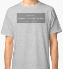 Brains studying Brains Classic T-Shirt