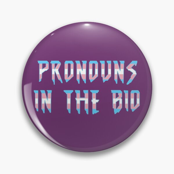 Item preview, Pronouns in the Bio designed and sold by SqueezinPeaches.