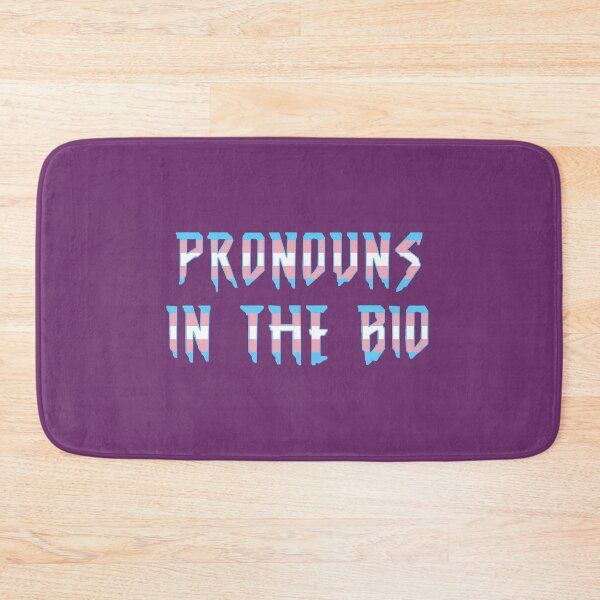 Item preview, Pronouns in the Bio designed and sold by SqueezinPeaches.