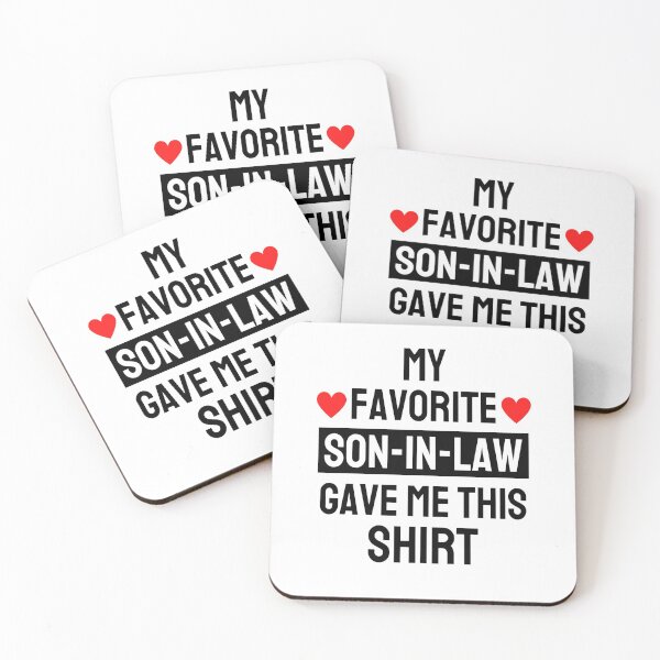 Item preview, My Favorite Son-In-Law Gave Me This Shirt Funny Sayings Lovers  designed and sold by chetan786.