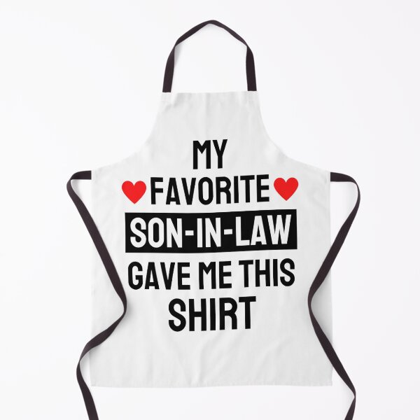 Item preview, My Favorite Son-In-Law Gave Me This Shirt Funny Sayings Lovers designed and sold by chetan786.