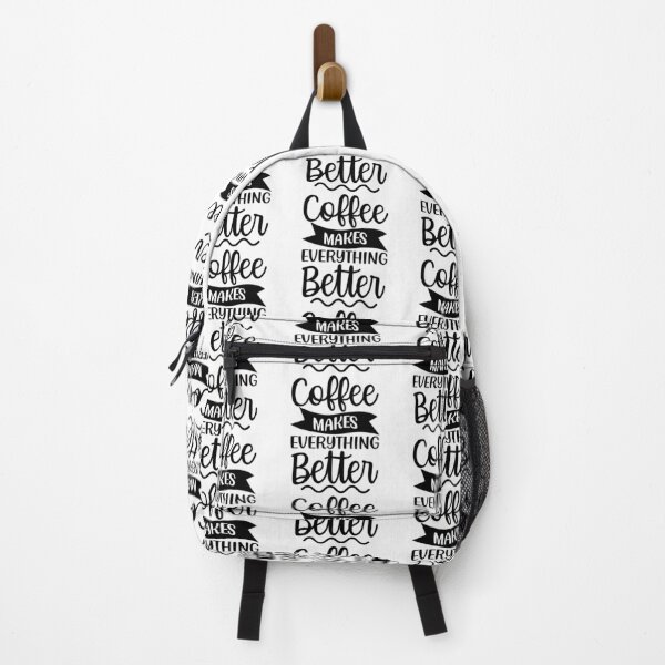 Item preview, Coffee Makes Everything Better. Coffee Lover. designed and sold by That Cheeky Tee.