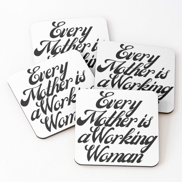 Item preview, Every Mother is a Working Woman. Mom Life Quote. designed and sold by That Cheeky Tee.