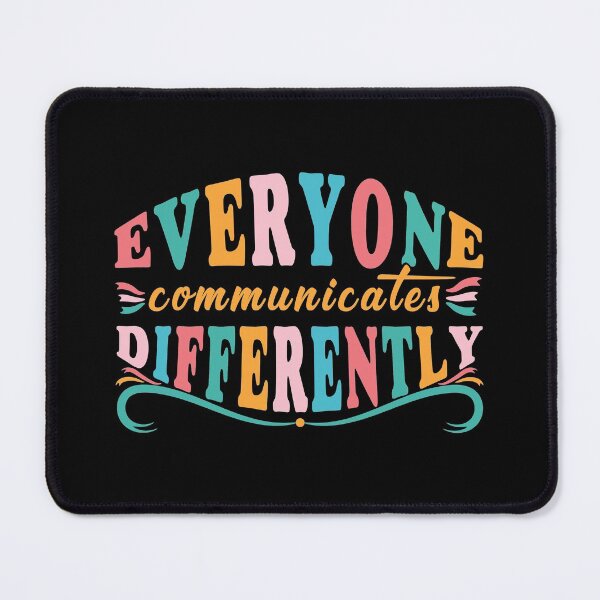 Item preview, Communicate Differently T-Shirt Autism Special Ed Teacher Social Worker Mom Gift Neurodiversity Acceptance Awareness Disability Therapist designed and sold by Unicorny-Design.