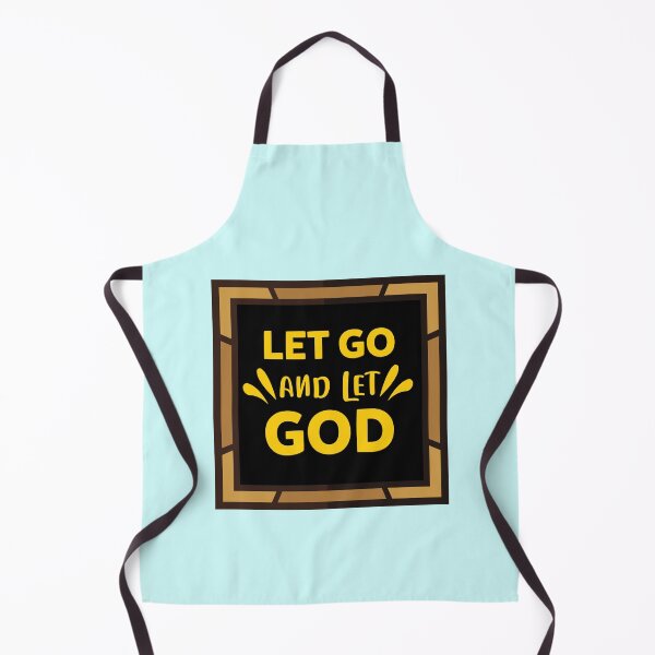 Artikelvorschau, Let Go And Let God entworfen und verkauft von Prayingwarrior.