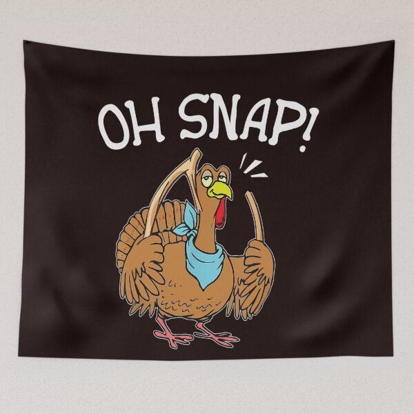 Item preview, Funny Turkey Broking Gripper Bone Oh Snap Thanksgiving designed and sold by SharonBender.