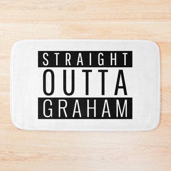 Item preview, Straight Outta Graham North Carolina  designed and sold by Teelogic.