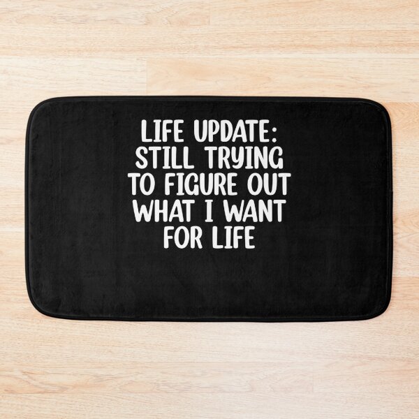 Item preview, Sarcastic Life Update For A  Humor Lover designed and sold by Nessshirts.