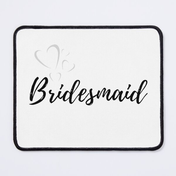Item preview, Bridesmaid, the best friend of the bride at the wedding designed and sold by CeeLeighTees.