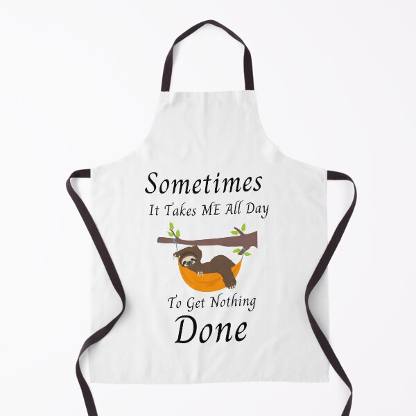 Item preview, Sometimes it takes all day to get nothing done designed and sold by player-502.