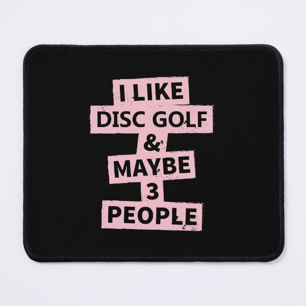 Item preview, I Like Disc Golf and Maybe 3 People designed and sold by Sky1I.