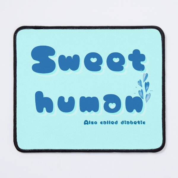 Item preview, Sweet human also called diabetic designed and sold by SalxSal.