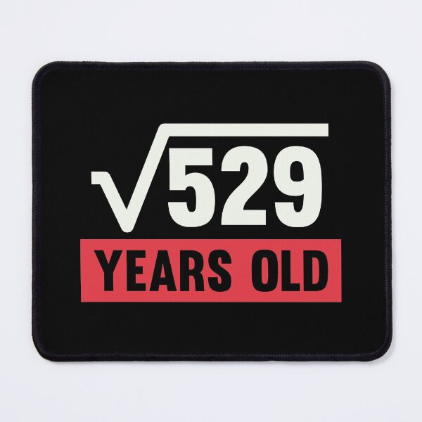 Item preview, Square Root Of 529 - 23 Years Old Birthday Gift  designed and sold by kindxinn.