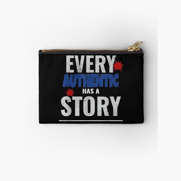 Item preview, Distressed Print Every Authentic Has A Story Graphic designed and sold by Yanbennett.