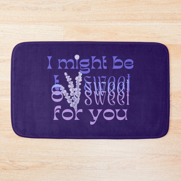 Item preview, I might be too sweet for you - Diabetes awareness purple designed and sold by SalxSal.