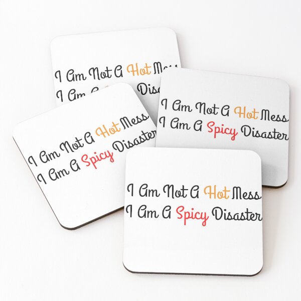Item preview, I am not a hot mess i am a spicy disaster  designed and sold by player-502.