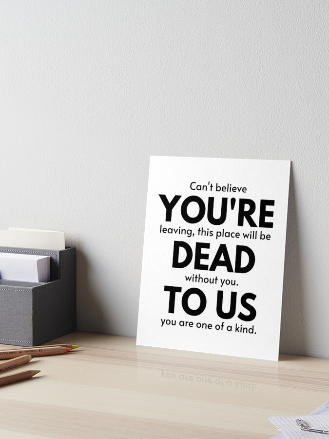 Work Will Suck Without You, Coworker Print, Goodbye Gift, Coworker Gift,  Retirement Gift, Employee Gift, Retirement Print, Boss Gift, Floral 