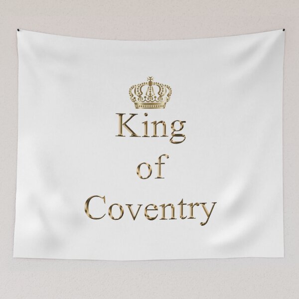 Item preview, King of Coventry designed and sold by Modal-Tees.