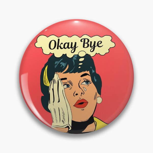 Item preview, Okay Bye Crying Comic Girl Funny Saying Comicbook designed and sold by Imakeyouhappy.