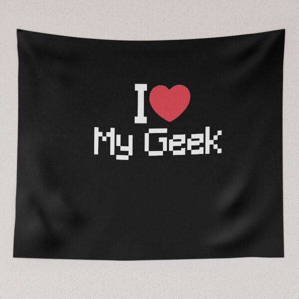 Item preview, I Love My Geek designed and sold by Heddar Badreddine.