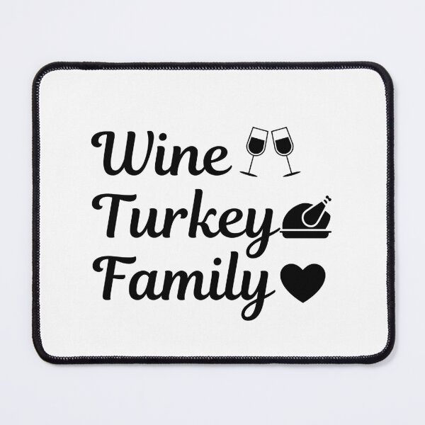 Item preview, WTF Wine Turkey Family (black text)- Funny Thanksgiving - Gift with thanksgiving humor designed and sold by CaitU.