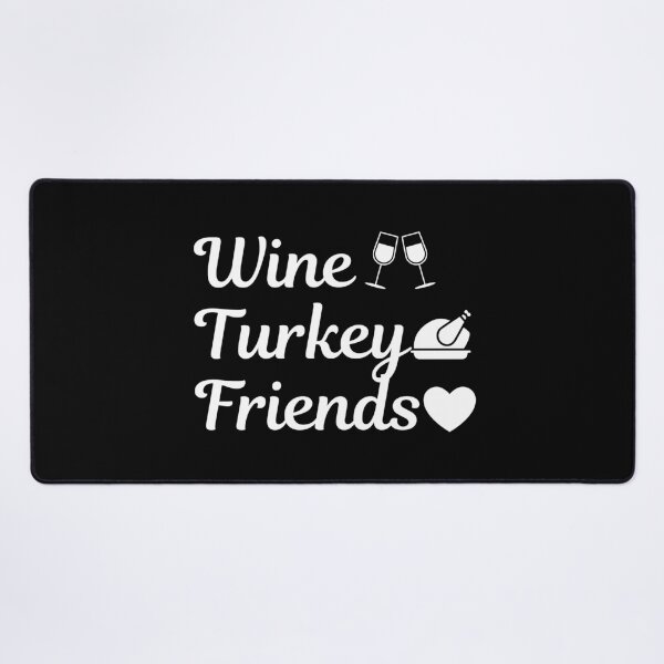 Item preview, WTF Wine Turkey Friends (white text)- Funny Thanksgiving - Gift with thanksgiving humor designed and sold by CaitU.