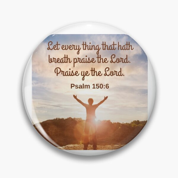 Item preview, Praise ye the Lord. Psalm 150:6 KJV designed and sold by Caregiverology.