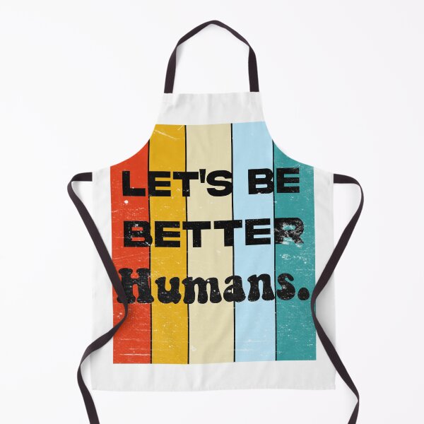 Item preview, Let's Be Better Humans. designed and sold by JACK POT.