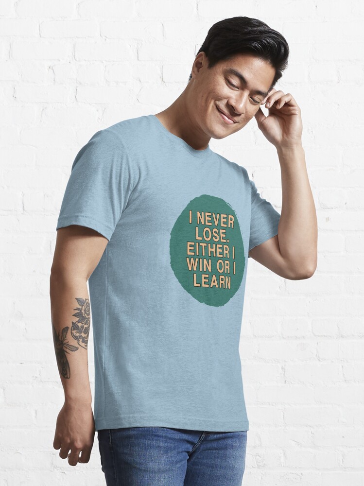 I Never Lose I Either Win Or Learn Chess Player T-Shirt Unisex T