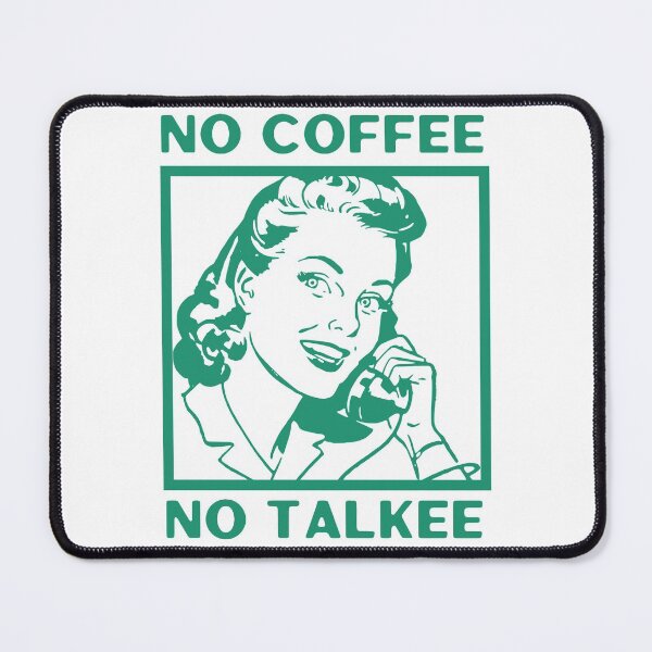 Item preview, No Coffee No Talkee, Coffee Then Talkee, Coffee First Then Talkee, Green designed and sold by anghelapparel.