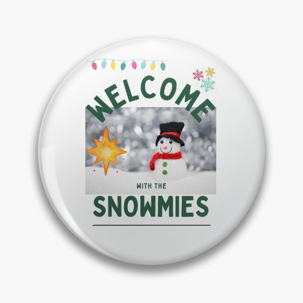 Item preview, Welcome with the Snowmies designed and sold by MoneyWish.
