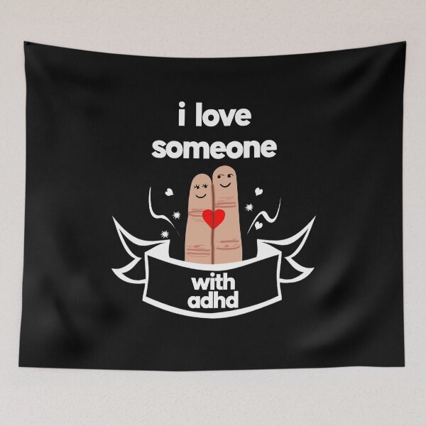 Item preview, ADHD, I love someone with ADHD designed and sold by mabhanzi.