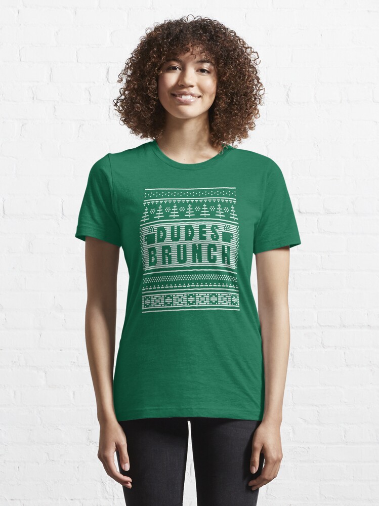 Alternate view of Dudes Brunch "Ugly" Christmas Sweater 2! Essential T-Shirt