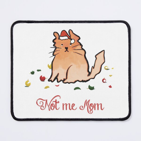 Item preview, Pet breaking Christmas Balls - not me Mom  designed and sold by Dearlinh.