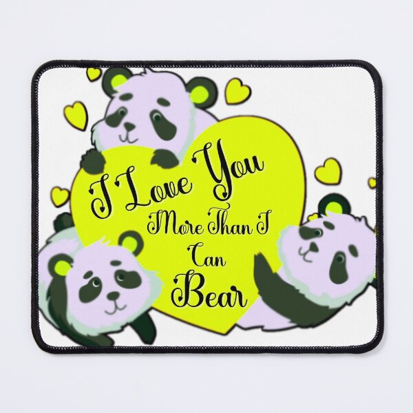Item preview, Panda Bears I Love You More Than I Can Bear designed and sold by Wheeler-Styl3.