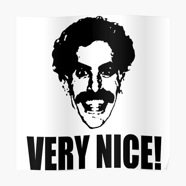 Borat Sehr Schon Poster Von Movie Shirts Redbubble