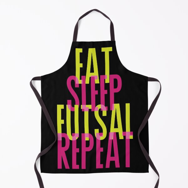 Item preview, EAT SLEEP FUTSAL REPEAT designed and sold by yessir1981.