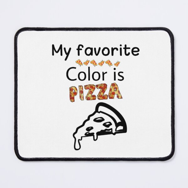Item preview, MY FAVORITE COLOR IS PIZZA designed and sold by M Mariatique.
