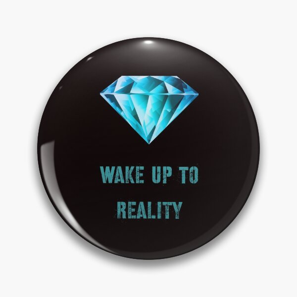 Item preview, Wake up to reality  designed and sold by Dasun  Max.